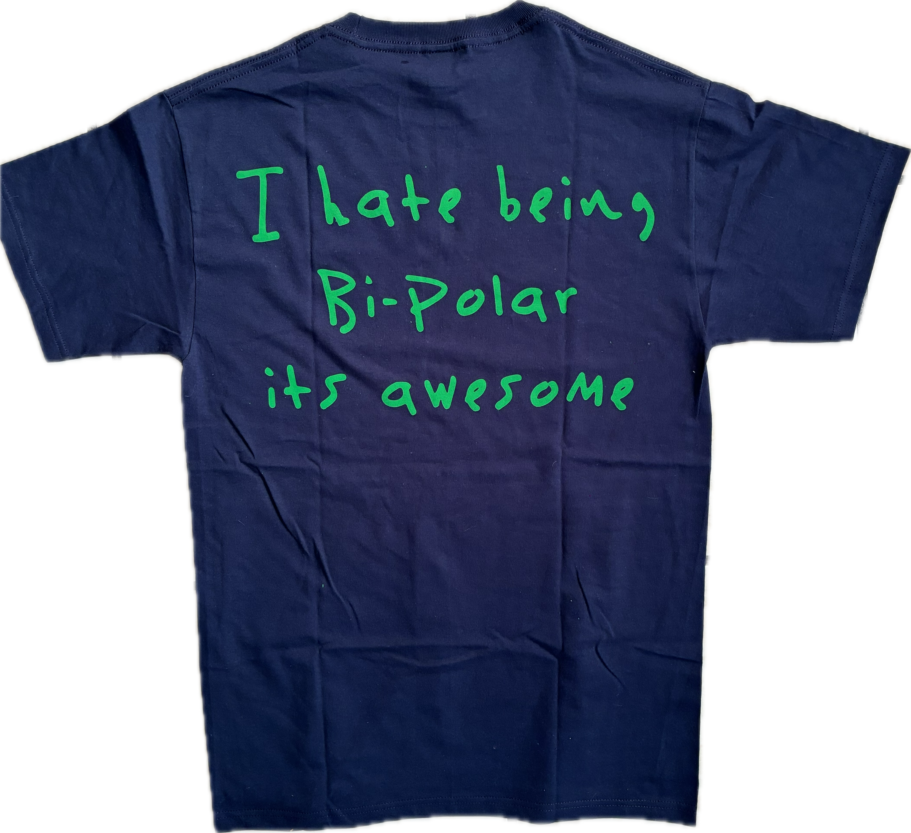 I HATE BEING BIPOLAR IS AWESOME TEE
